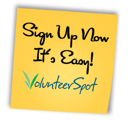 Please Sign Up on VolunteerSpot Today!